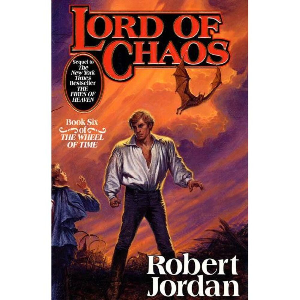 Lord of Chaos: Book Six of 'The Wheel of Time' -- Robert Jordan